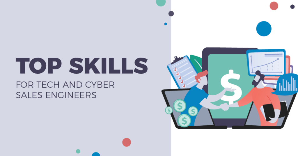 CyberVista Blog - Top Skills for Tech and Cyber Security Sales Engineers
