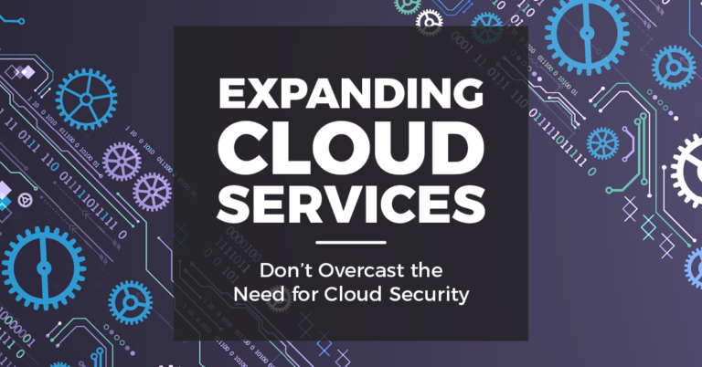 CyberVista Blog - Expanding Cloud Services don't overcast the need for cloud security