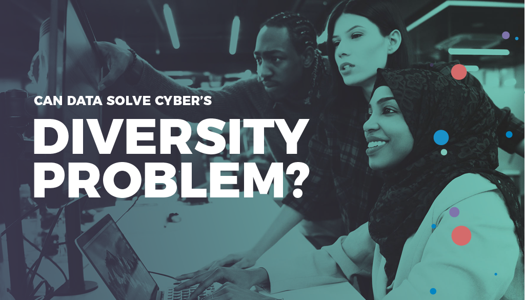 CyberVista Blog - Can Data Solve Cyber's Diversity Problem?