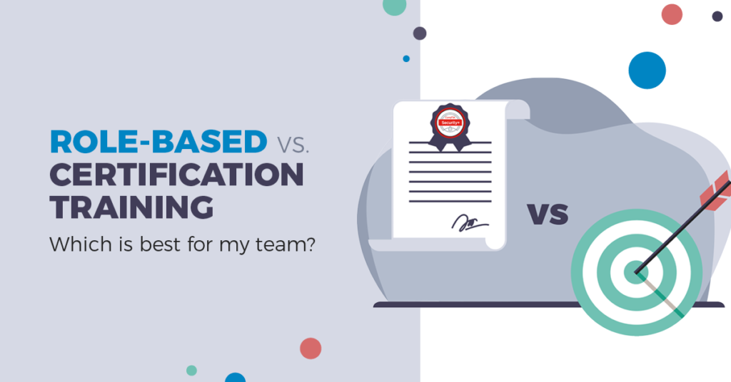Role-Based vs Certification Training: Which is best for my team?